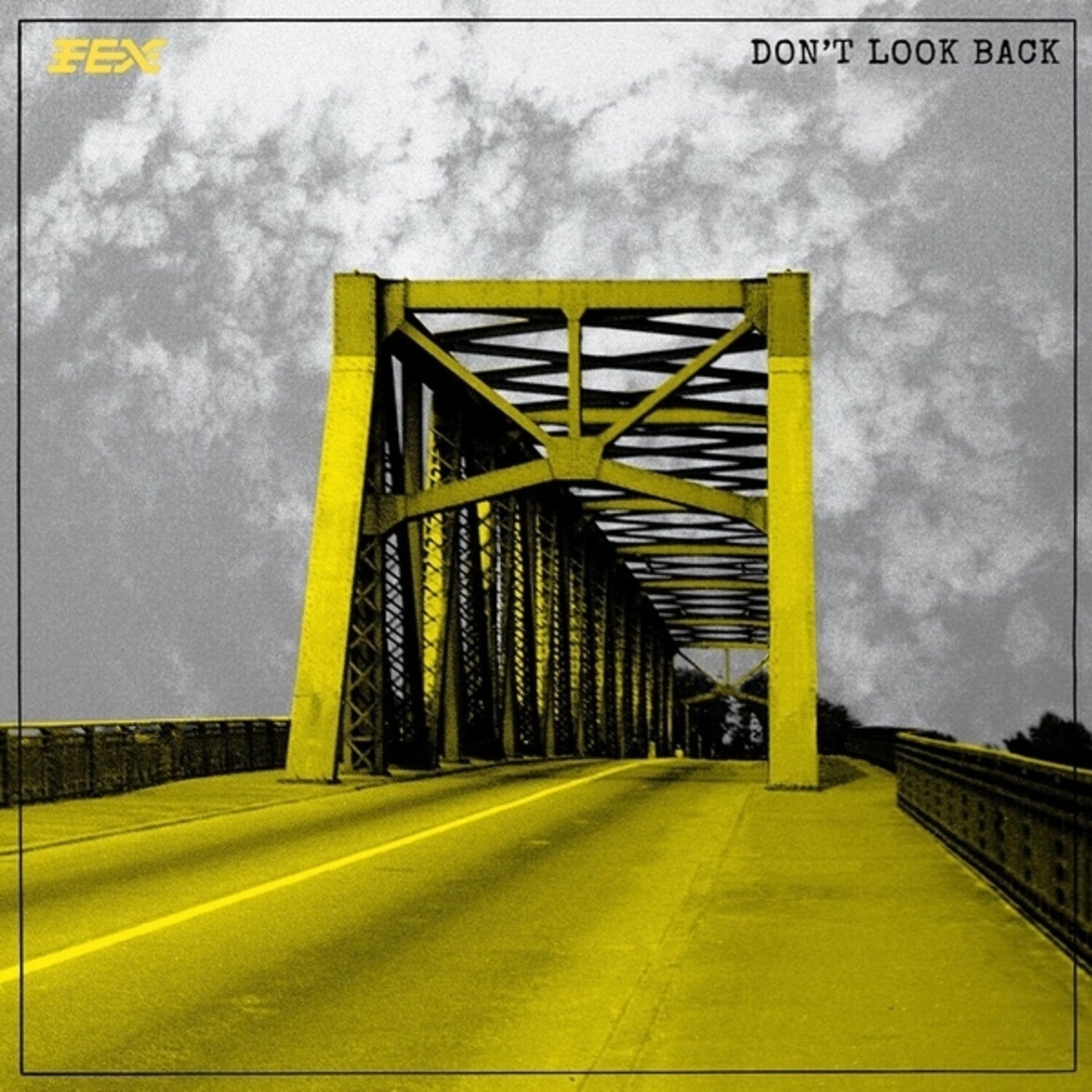 Fex - Don't Look Back (CD)