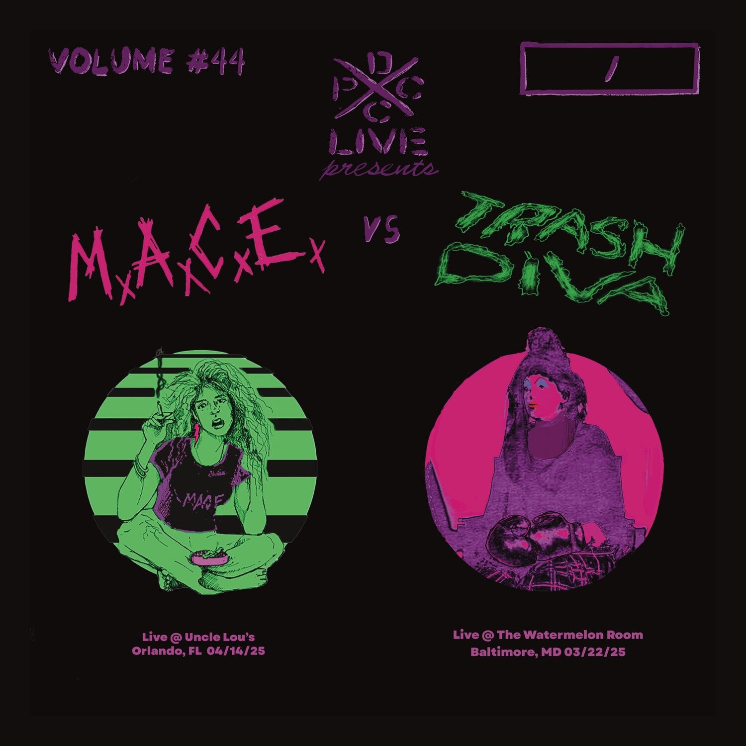 M.A.C.E. & Trash Diva - Dcxpc Live Vol. 44