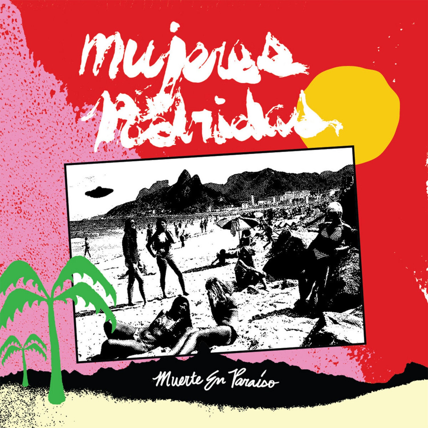 Mujeres Podridas - Muerte En Paraiso — vinyl LP album cover