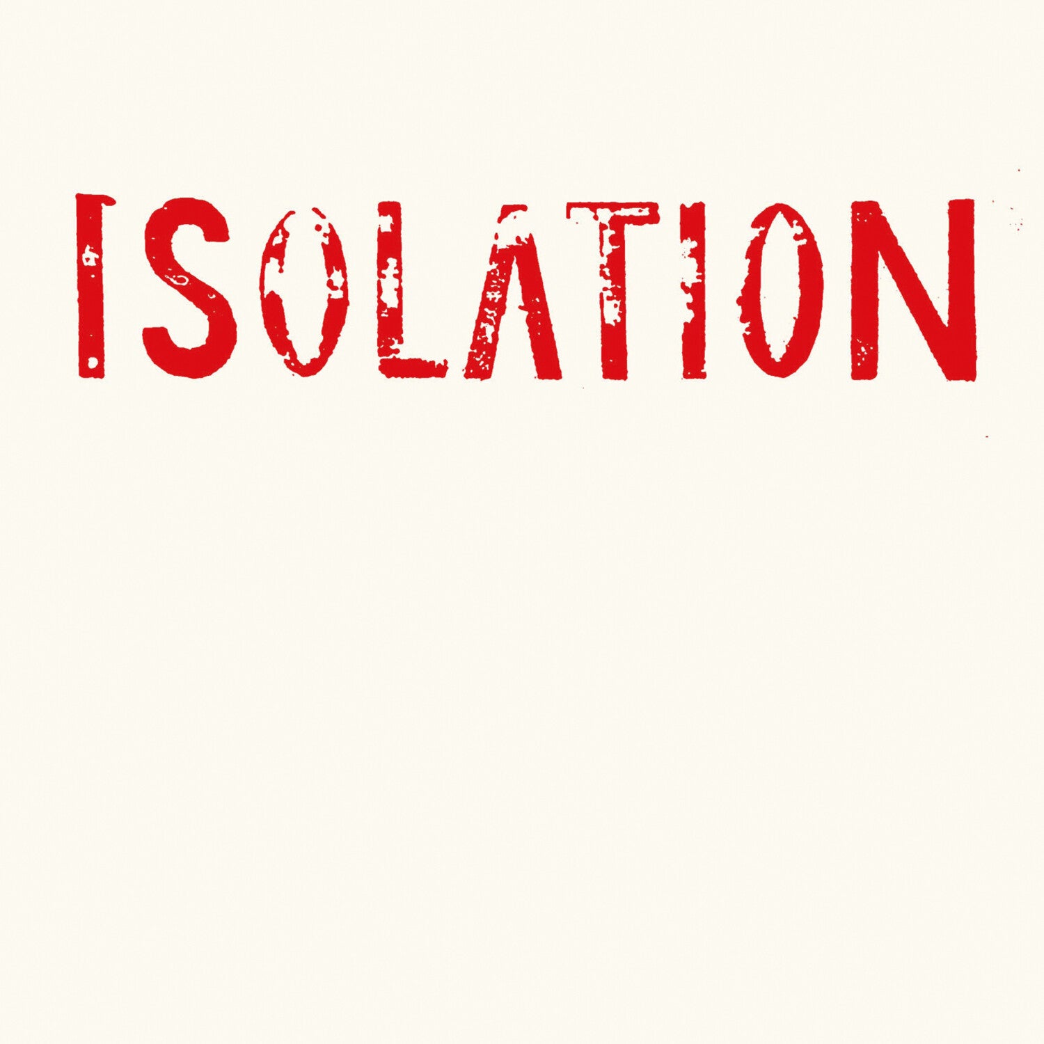 Isolation