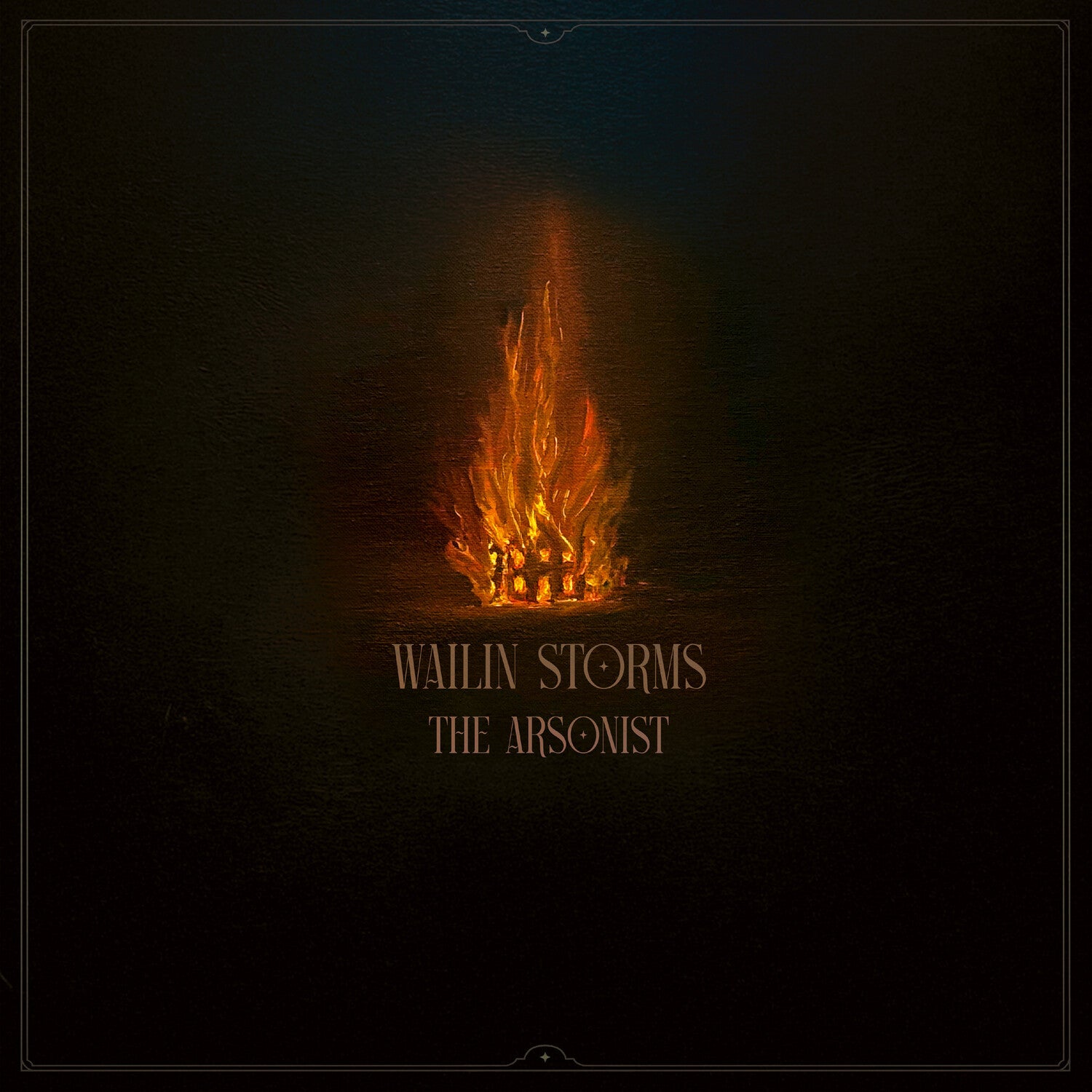 Wailin' Storms - The Arsonist
