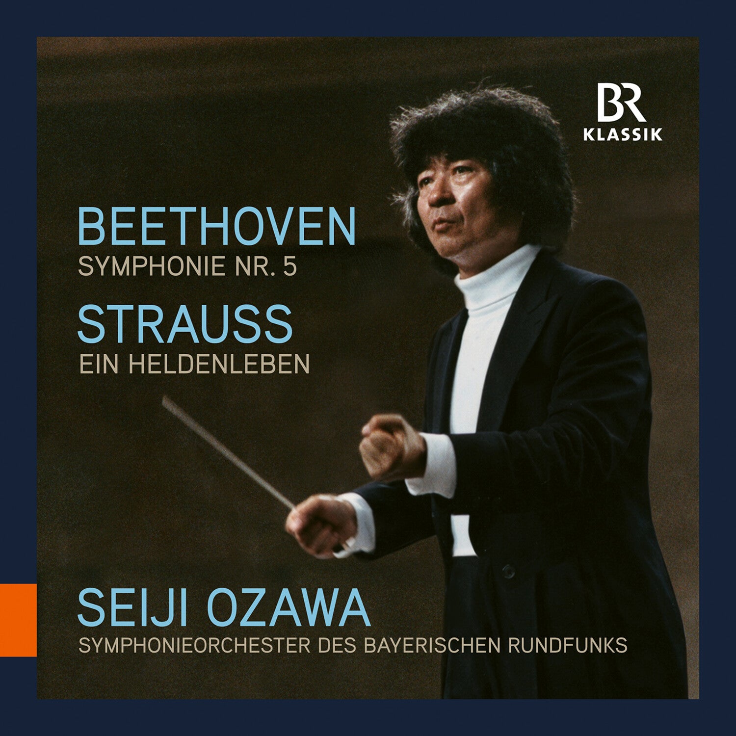 Symphonieorchester Des Bayerischen Rundfunks - Ozawa - Beethoven and Strauss