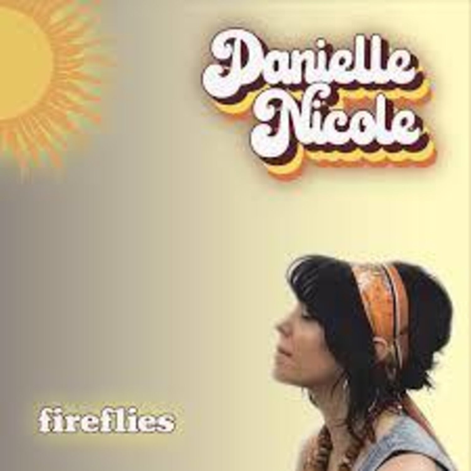Danielle Nicole - Fireflies (CD)