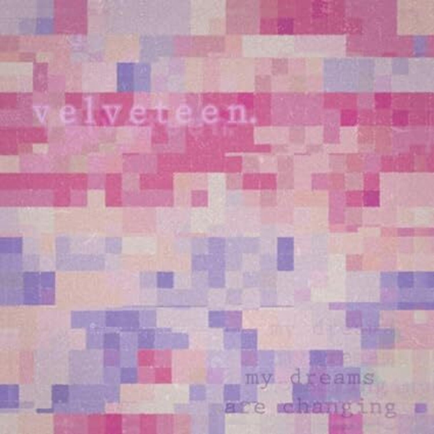 Velveteen - My Dreams Are Changing - Pink & Transparent Purple Vinyl (Pink Vinyl)