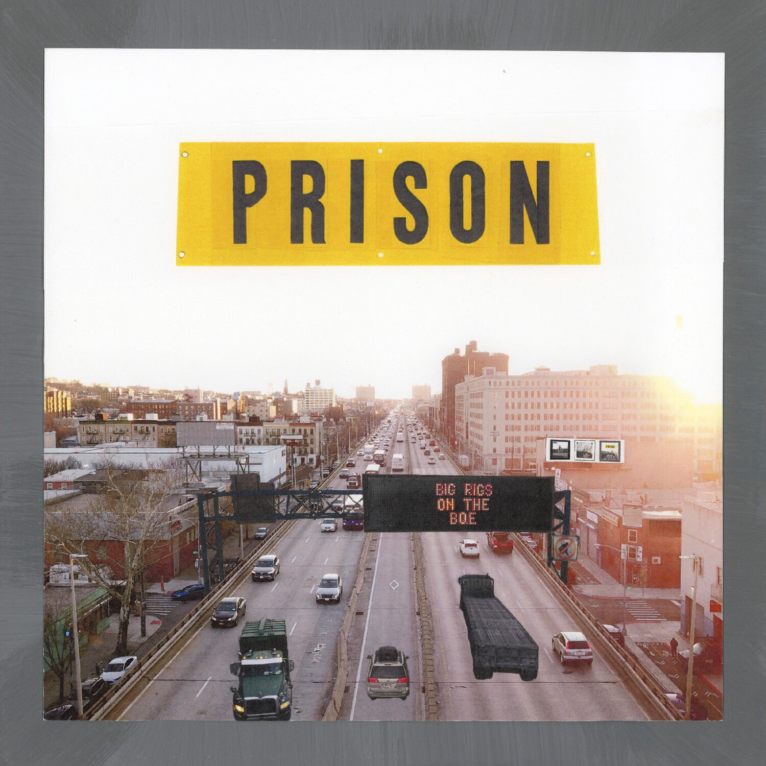 Prison - Big Rigs on the Bqe — vinyl LP album cover