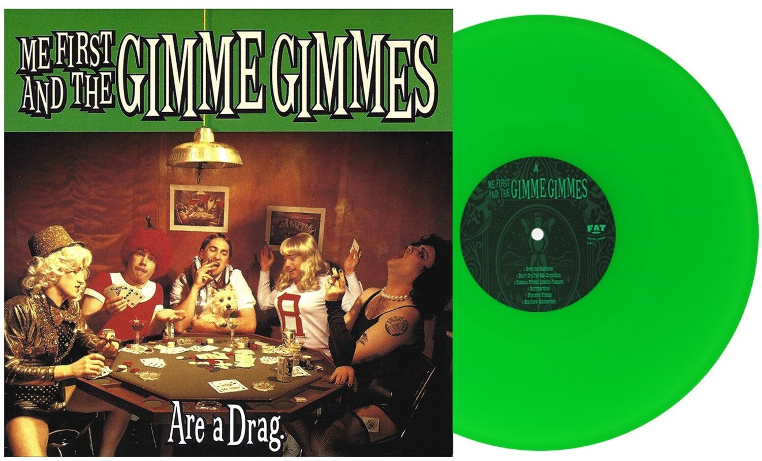 Me First & the Gimme Gimmes - Are a Drag (Green Vinyl)
