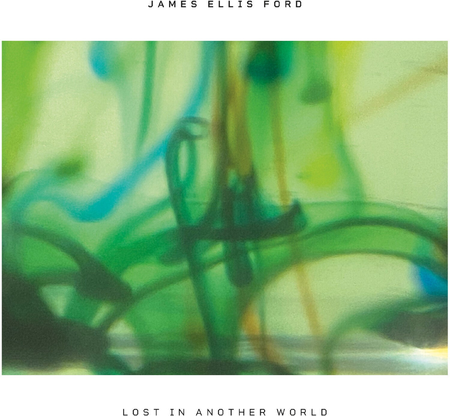 James Ellis Ford - Lost in Another World