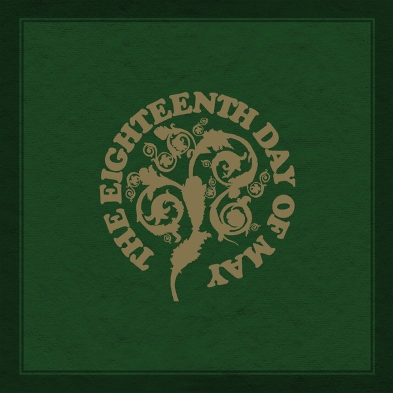 Eighteenth Day of May - The Eighteenth Day Of May 2xLP (Gold Vinyl)