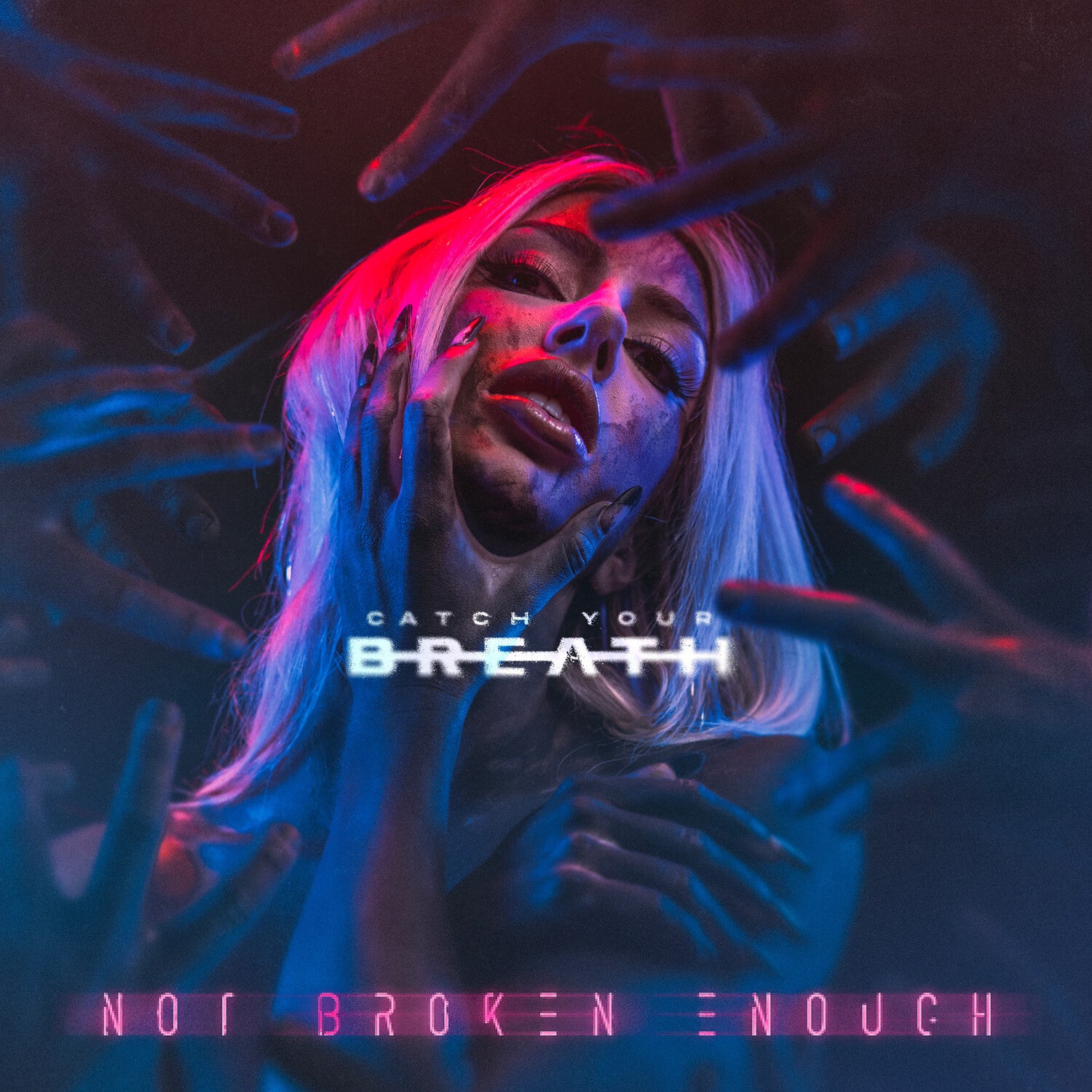 Catch Your Breath - Not Broken Enough (CD)