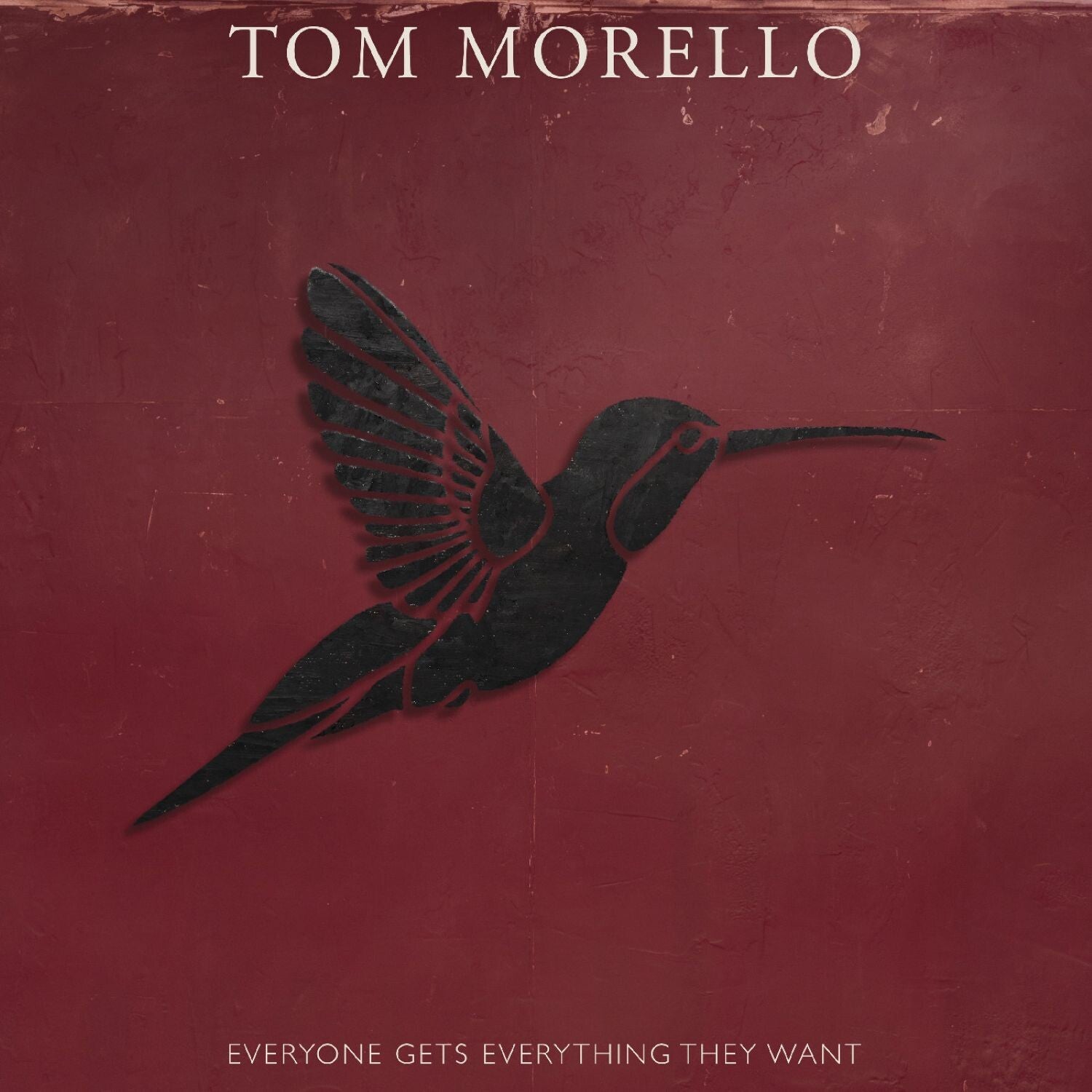 Tom Morello - Everyone Gets Everything They Want (Red Vinyl)