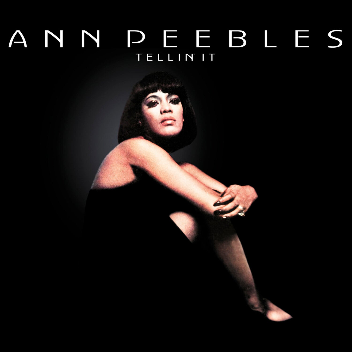 Ann Peebles - Tellin' It (Anniversary Edition)