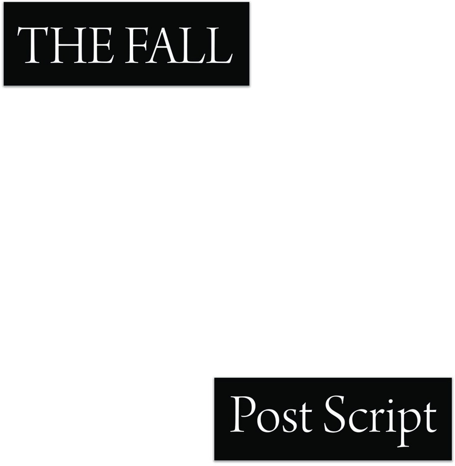 Fall - Post Script the Final Studio Album