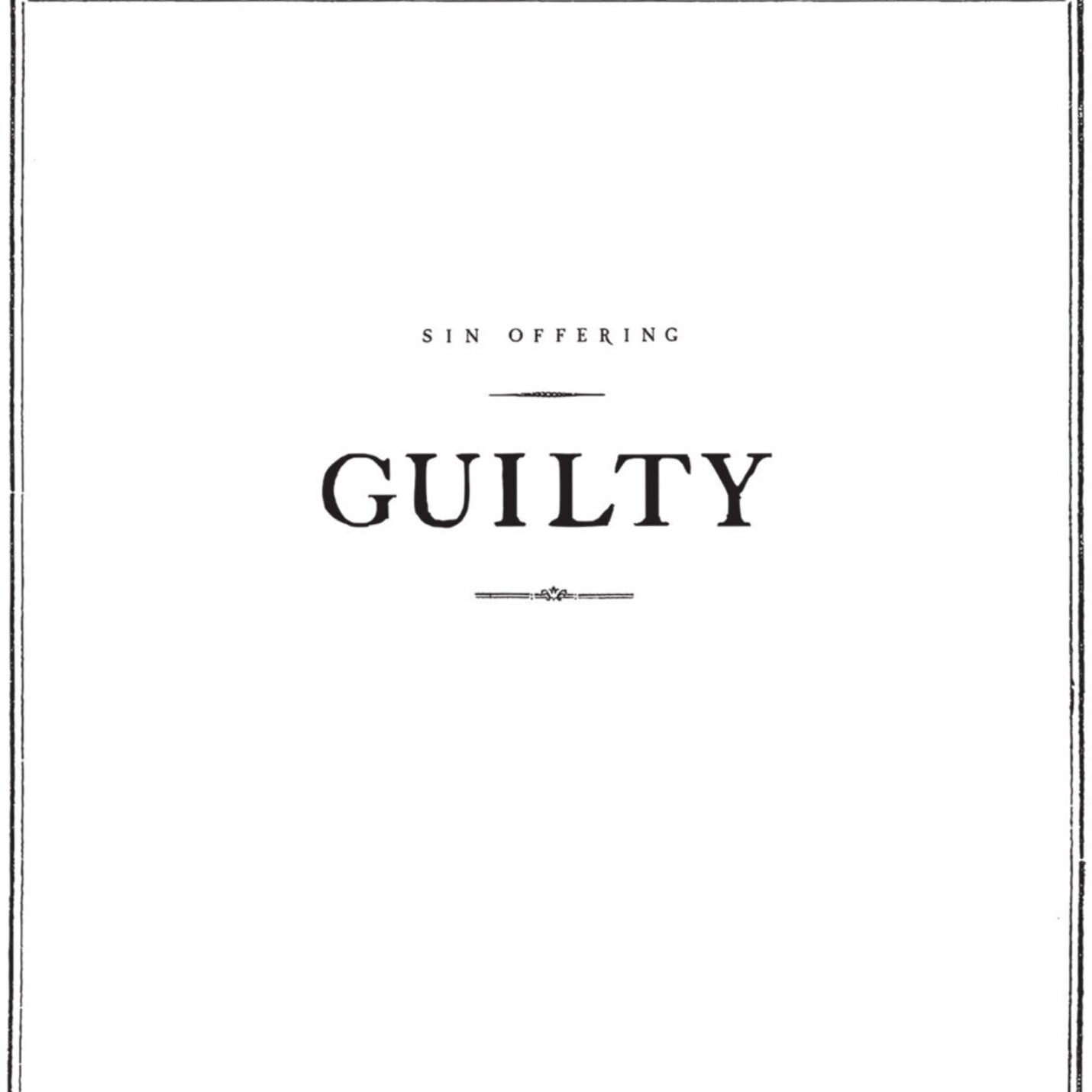 Sin Offering - Guilty — vinyl LP album cover