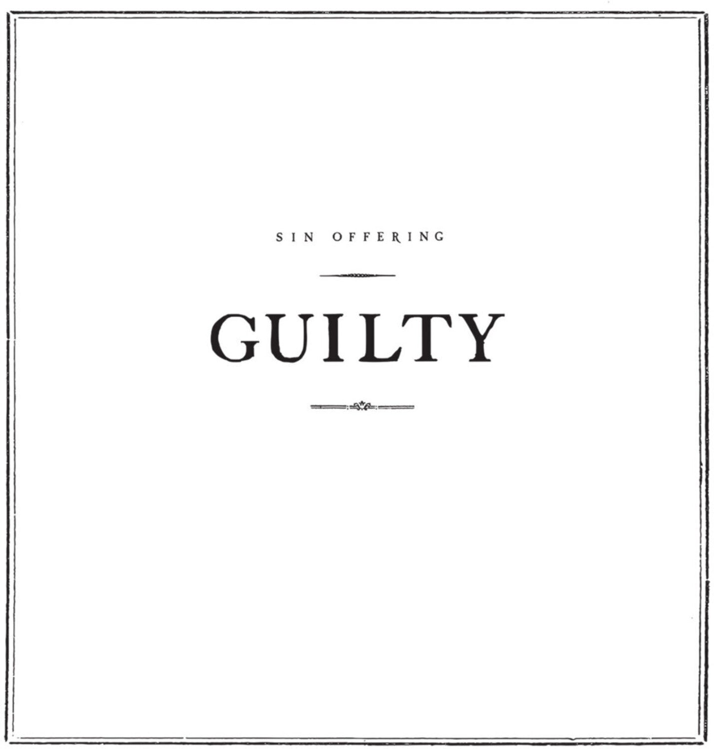 Sin Offering - Guilty