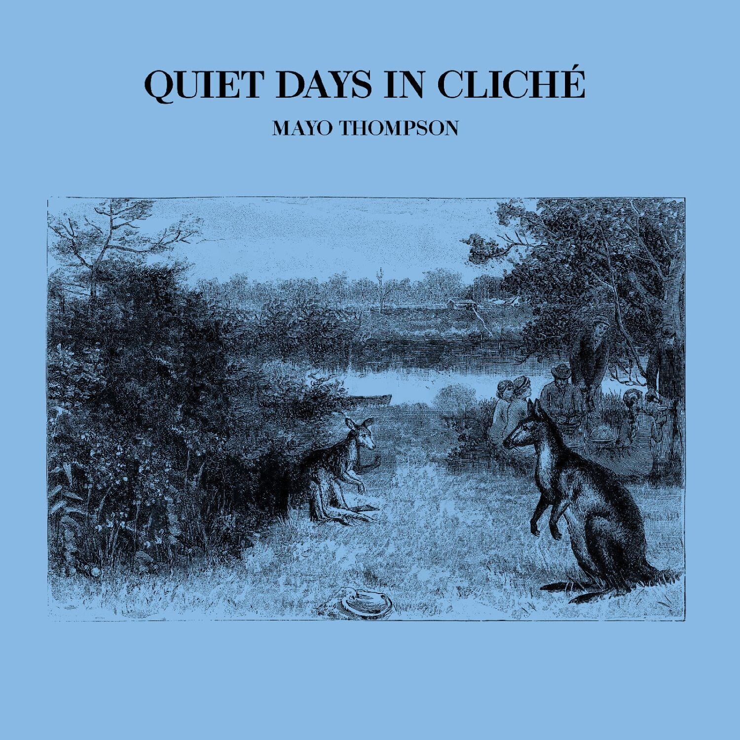 Mayo Thompson - Quiet Days in Cliche