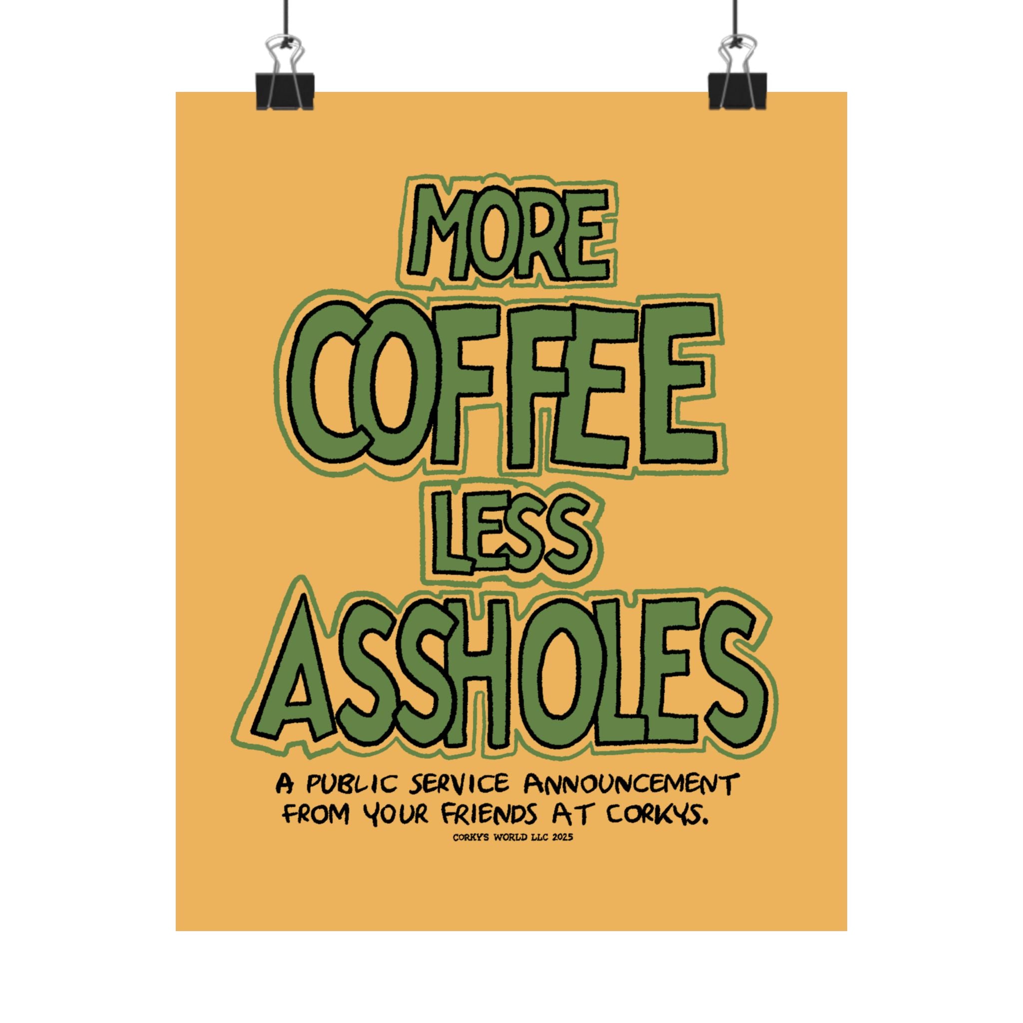 More Coffee Poster