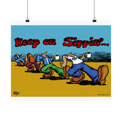Keep On Sippin' Poster