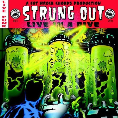 Strung Out - Live in a Dive 2xLP