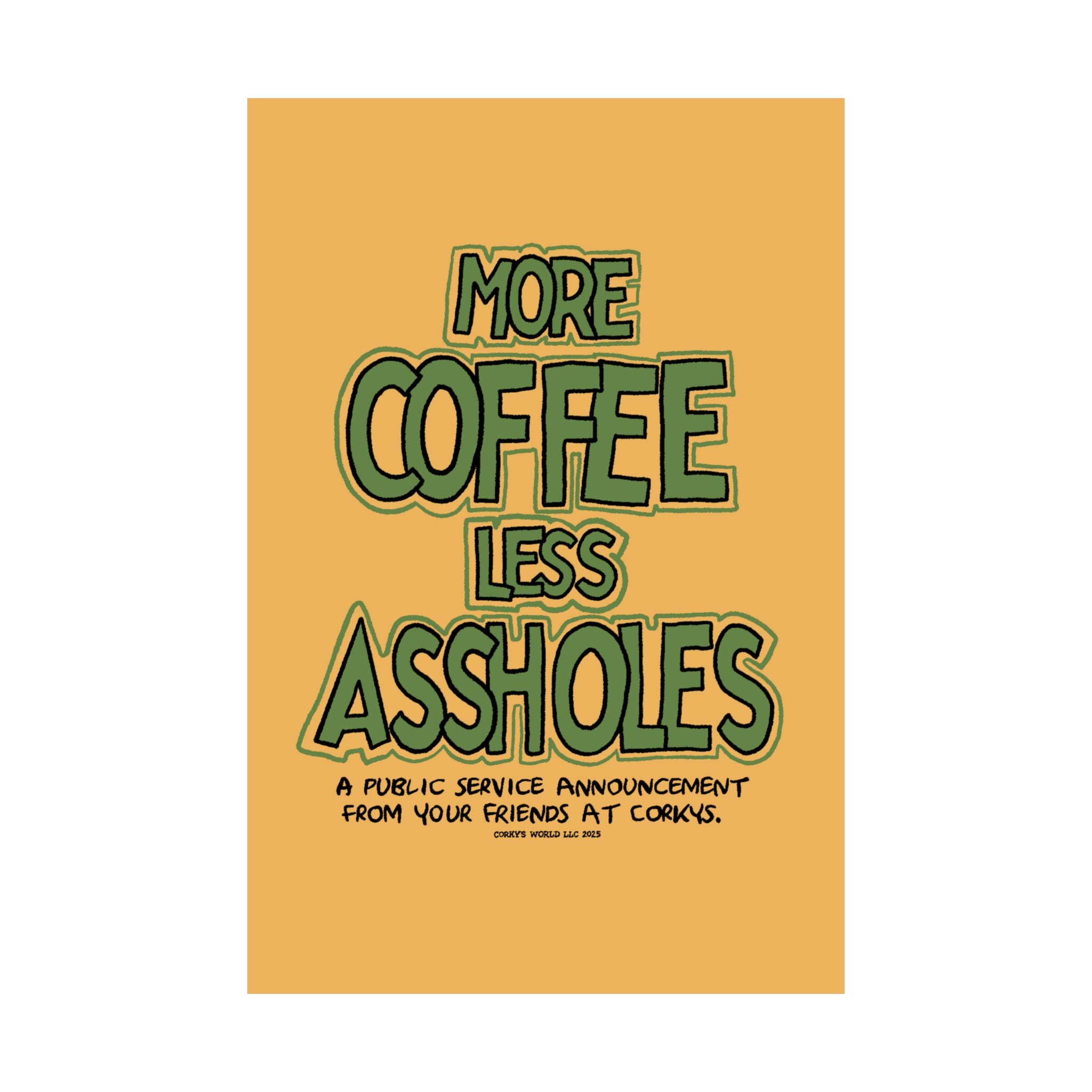 More Coffee Poster