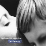 Innocence Mission - Befriended (CD)