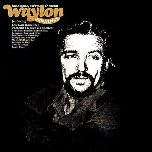 Waylon Jennings - Lonesome On'ry and Mean