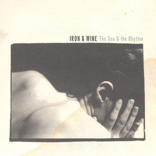 Iron & Wine - The Sea and The Rhythm (CD)