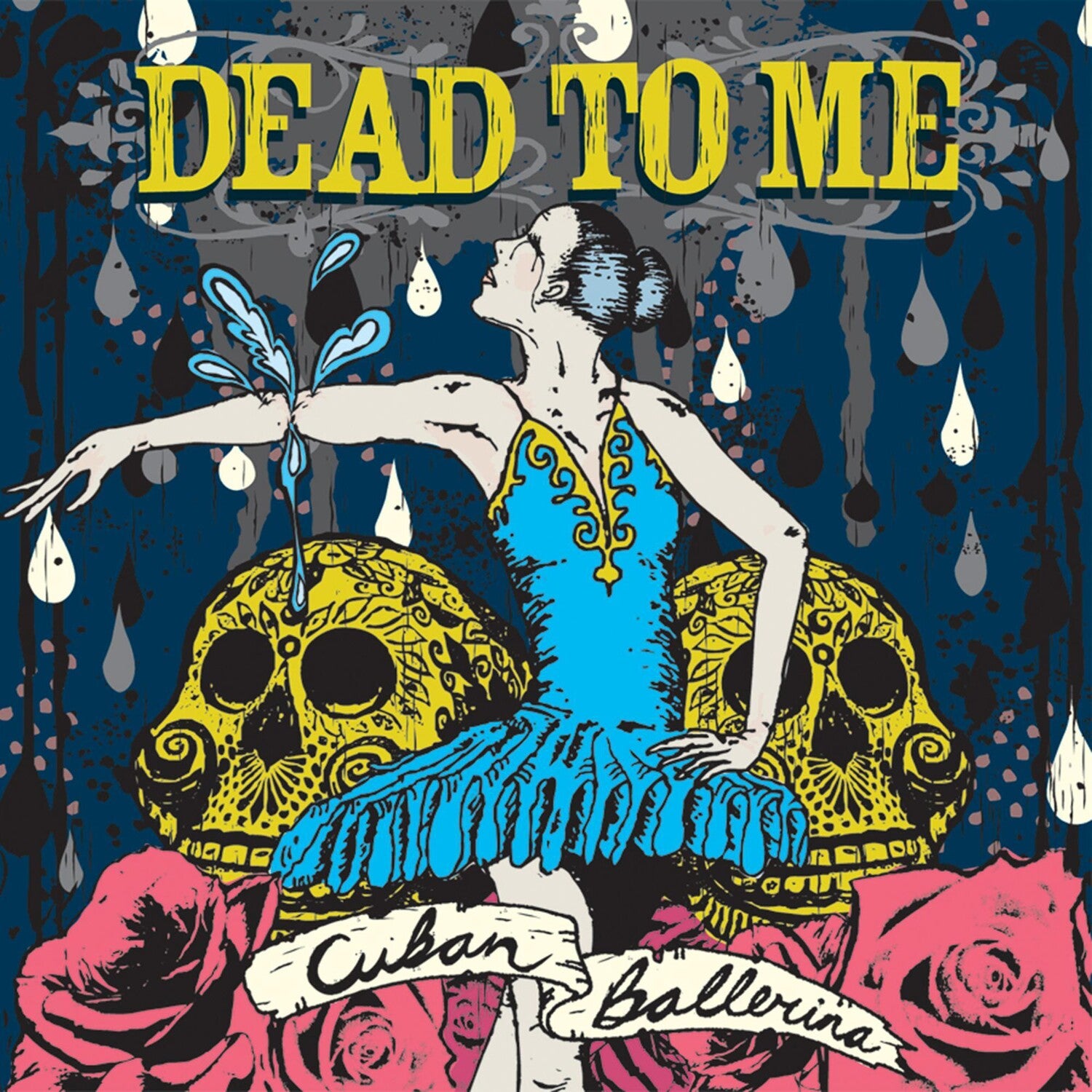 Dead to Me - Cuban Ballerina (CD)