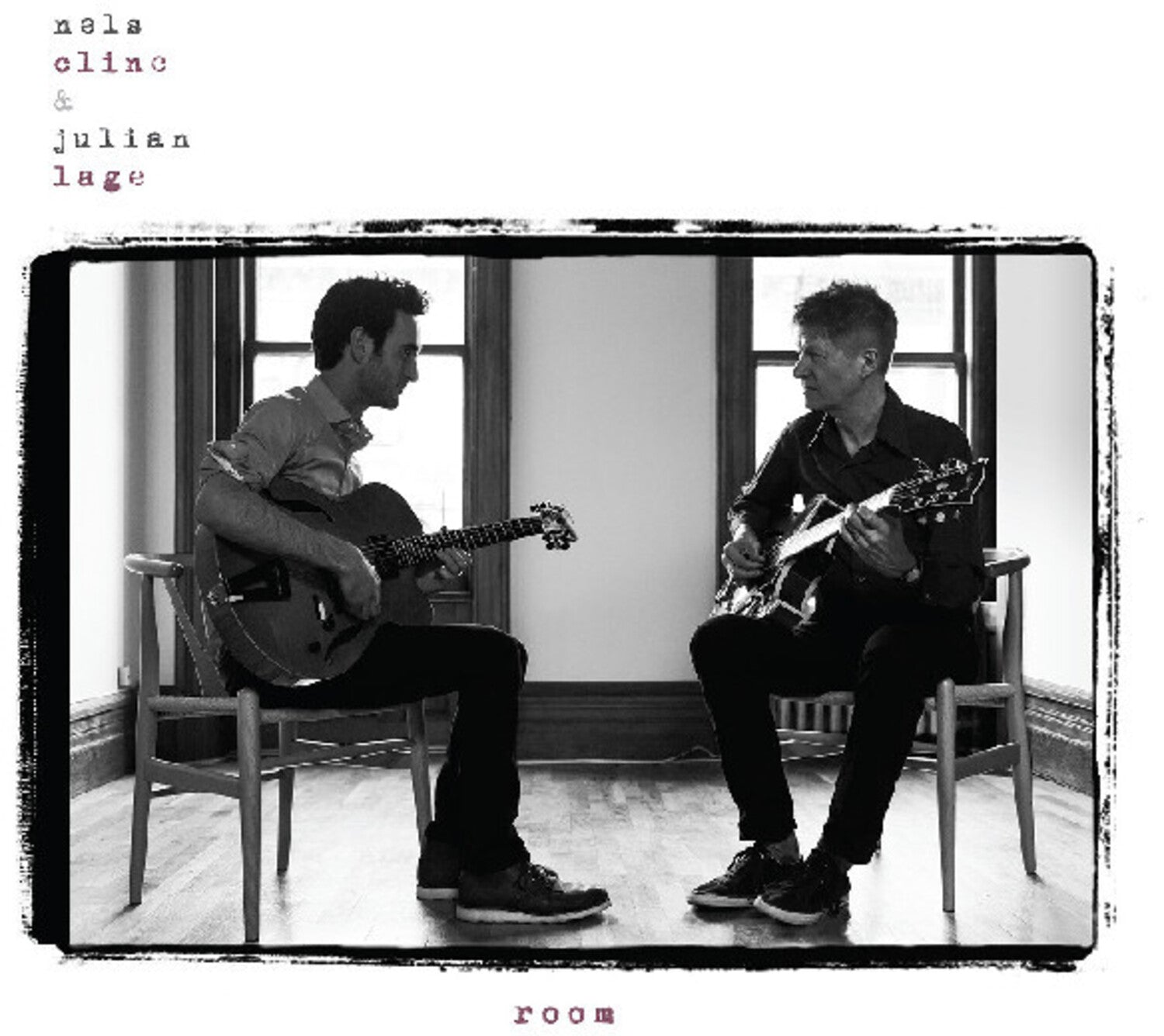 Nels Cline / Julian Lage - Room