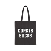 Corky's Sucks Tote Bag