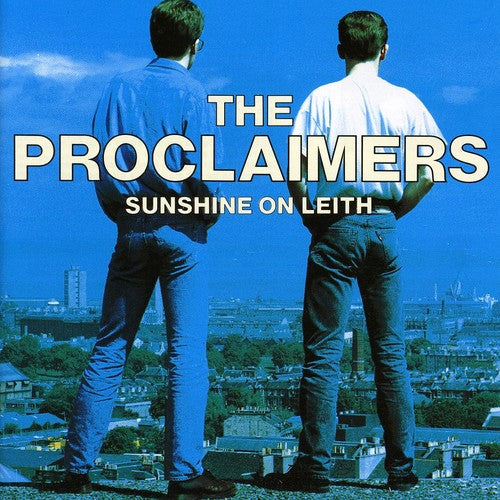 Proclaimers - Sunshine on Leith