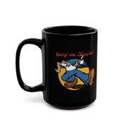 Black Keep on Sippin' Mug