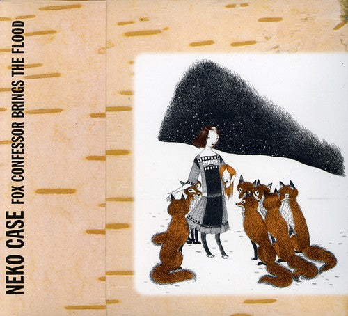 Neko Case - Fox Confessor Brings The Flood