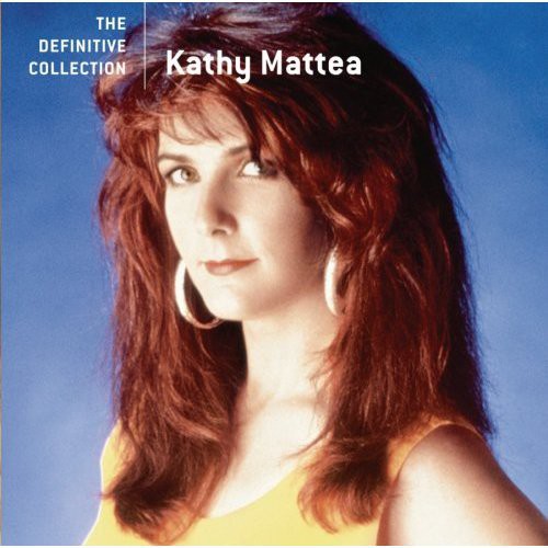 Kathy Mattea - Definitive Collection (Remastered)