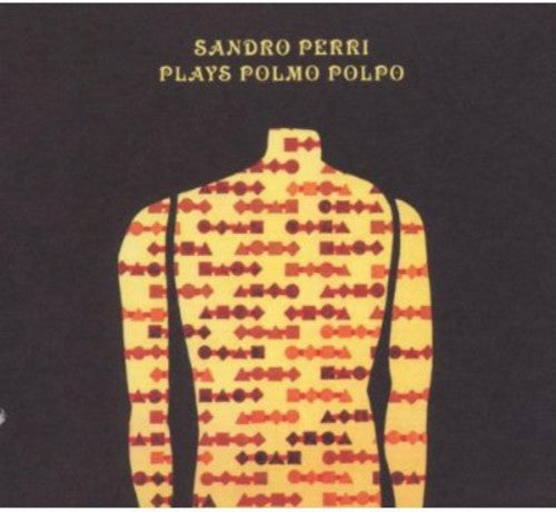 Sandro Perri - Plays Polmo Polpo (CD)
