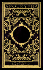 BABYMETAL: Apocrypha: The Legend of BABYMETAL - Deluxe Edition