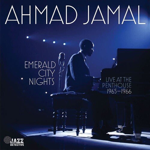 Ahmad Jamal - Emerald City Nights: Live at Penthouse (1965 - 1966) - Corkys Coffee