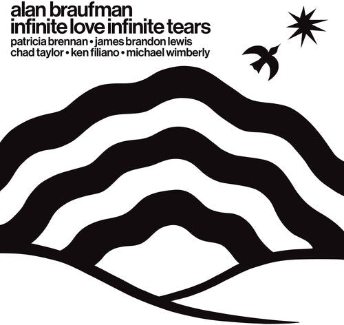 Alan Braufman - Infinite Love Infinite Tears - Corkys Coffee