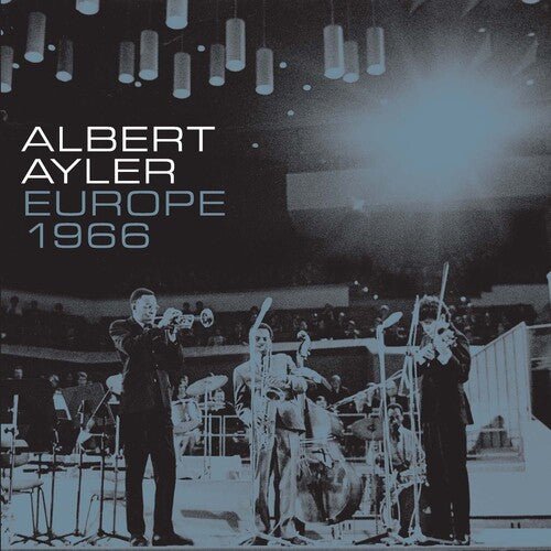 Albert Ayler - Europe 1966 - Corkys Coffee