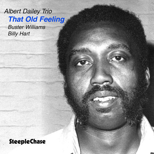 Albert Dailey - That Old Feeling - Corkys Coffee