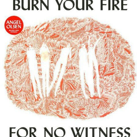 Angel Olsen - Burn Your Fire for No Witness - Corkys Coffee
