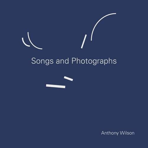 Anthony Wilson - Songs & Photographs - Corkys Coffee