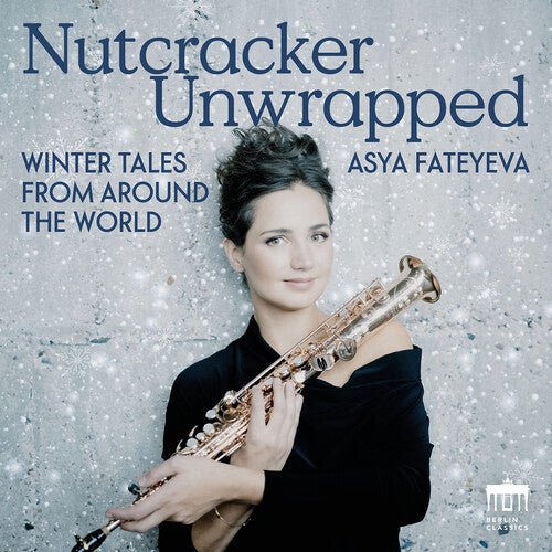 Asya Fateyeva - Nutcracker Unwrapped - Winter Tales From Around - Corkys Coffee