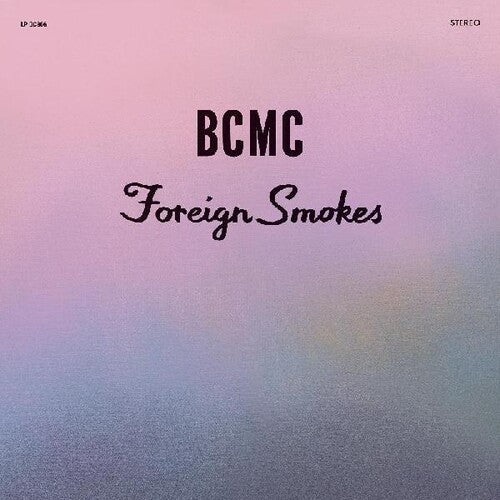 BCMC - Foriegn Smokes - Corkys Coffee