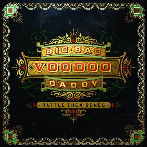 Big Bad Voodoo Daddy - Rattle Them Bones - Corkys Coffee