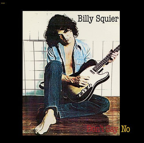Billy Squier - Don't Say No - Corkys Coffee