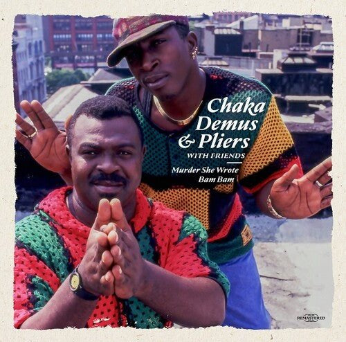 CHAKA & PLIERS WITH FRIENDS DEMUS - Murder She Wrote - Corkys Coffee