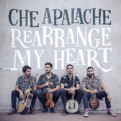 Che Apalache - Rearrange My Heart - Corkys Coffee