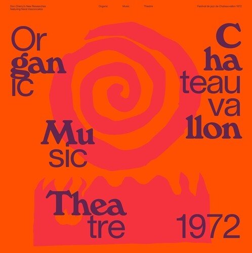 CHERRY,DON / VASCONCELOS,NANA - Organic Music Theatre Festival Chateauvallon 1972 - Corkys Coffee