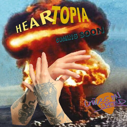 Chicks On Speed - HEARTOPIA - Corkys Coffee