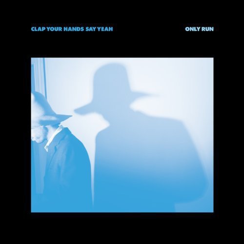 Clap Your Hands Say Yeah - ONLY RUN - Corkys Coffee